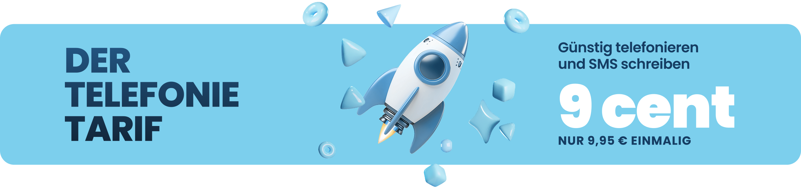 Werbebanner zum EDEKA smart Telefonie Tarif mit dem Hinweis auf 9 Cent pro Minute und SMS und einer Raketenillustration sowie der Preisangabe 9,95 Euro einmalig